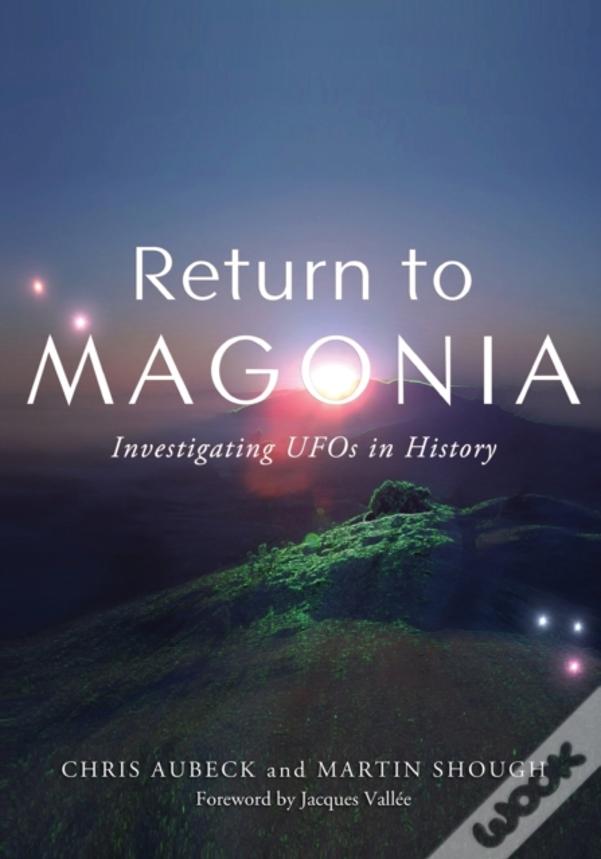 Return To Magonia: Investigating Ufos In History