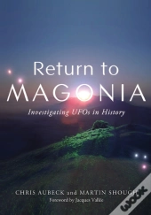 Return To Magonia: Investigating Ufos In History