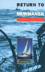 Return To Murmansk - Preview