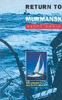 Return To Murmansk - Preview