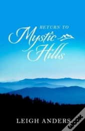 Return To Mystic Hills