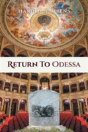 Return To Odessa - Preview