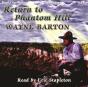 Return To Phantom Hill - Preview