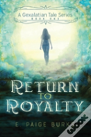 Return To Royalty
