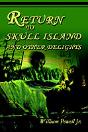 Return To Skull Island And Other Delights - Preview