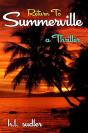 Return To Summerville - Preview