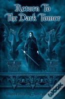 Return To The Dark Tower