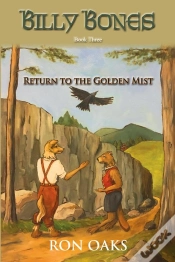 Capa do artigo Return To The Golden Mist (Billy Bones, #3)