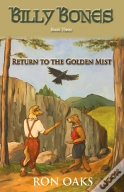 Capa do artigo Return To The Golden Mist (Billy Bones, #3)