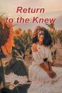Return To The Knew - Preview