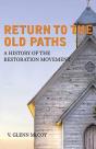 Return To The Old Paths - Preview
