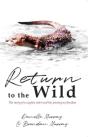 Return To The Wild - Preview