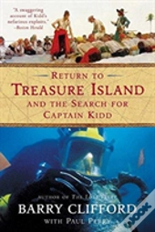 Return To Treasure Island And The Search For Captain Kidd