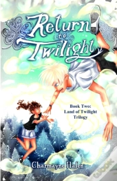 Return To Twilight: Book Two