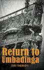 Return To Umbadinga - Preview