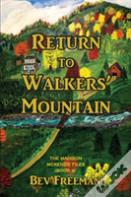 Return To Walkers' Mountain