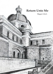 Return Unto Me
