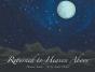 Returned To Heaven Above - Preview