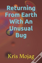 Capa do artigo Returning From Earth With An Unusual Bug