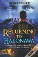 Returning To Halonawa