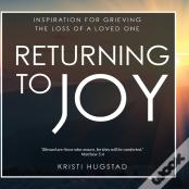 Returning To Joy