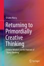 Returning To Primordially Creative Thinking - Preview