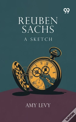 Capa do artigo Reuben Sachs A Sketch