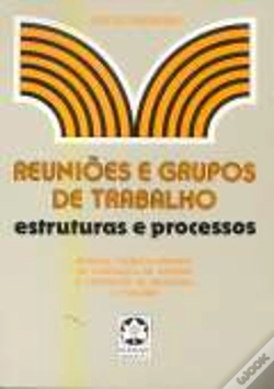 Capa do artigo Reuniões e Grupos de Trabalho Estruturas e Processos I