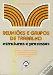 Capa do artigo Reuniões e Grupos de Trabalho Estruturas e Processos I