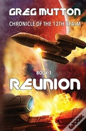 Reunion : Chronicle Of The 12th Realm Bo