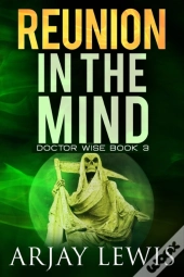 Reunion In The Mind
