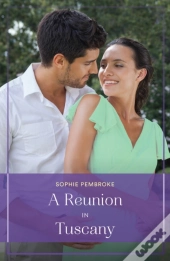 Reunion In Tuscany