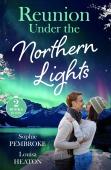 Reunion Under The Northern Lights