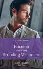 Reunion With The Brooding Millionaire - Preview