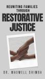 Reuniting Families Through Restorative Justice" - Preview