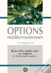Capa do artigo Reuse Of Low Quality Water For Irrigation In Mediterranean Countries Serie A Seminaires ; Mediterranee