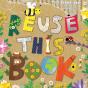 Reuse This Book! - Preview