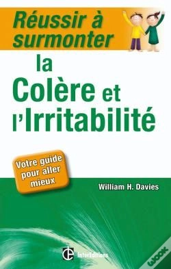 Capa do artigo Réussir À Surmonter La Colère Et L'Irritabilité