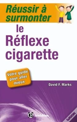 Capa do artigo Réussir À Surmonter Le Réflexe Cigarette