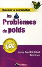 Réussir À Surmonter Les Problèmes De Poids Grâce Aux Thérapies Comportementales Et Cognitives - Preview