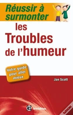 Capa do artigo Réussir À Surmonter Les Troubles De L'Humeur