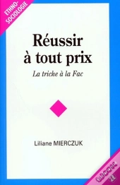 Réussir A Tout Prix ; La Triche À La Fac