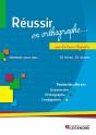 Réussir Avec Les Cours Legendre ; Orthographe - Preview