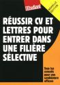 Réussir Cv Et Lettres Pour Entrer Dans Une Filière Sélective - Preview