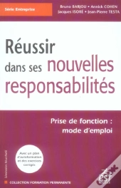 Reussir Dans Ses Nouvelles Responsabilites (Edition 2006)