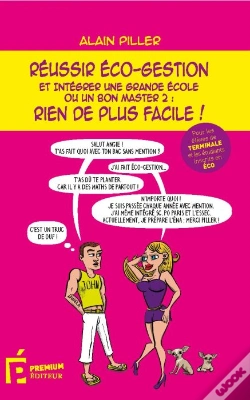 Capa do artigo Réussir Éco-Gestion Et Intégrer Une Grande École Ou Un Bon Master 2 : Rien De Plus Facile !