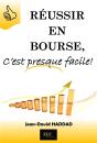 Réussir En Bourse C'Est Presque Facile - Preview