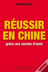 Réussir En Chine Grâce Aux Cercles D'Amis