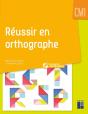 Réussir En Orthographe ; Cm1 - Preview