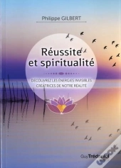 Reussir Et Spiritualite